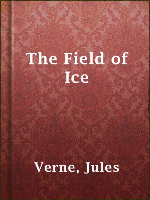 Title details for The Field of Ice by Jules Verne - Wait list